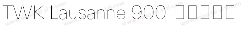 TWK Lausanne 900字体转换